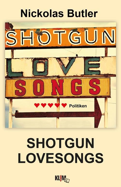 Cover for Nickolas Butler · Shotgun Lovesongs Stor (Book) (2016)