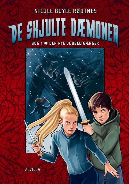 Cover for Nicole Boyle Rødtnes · De skjulte dæmoner 1: Den nye dobbeltgænger (Bound Book) [1.º edición] (2016)