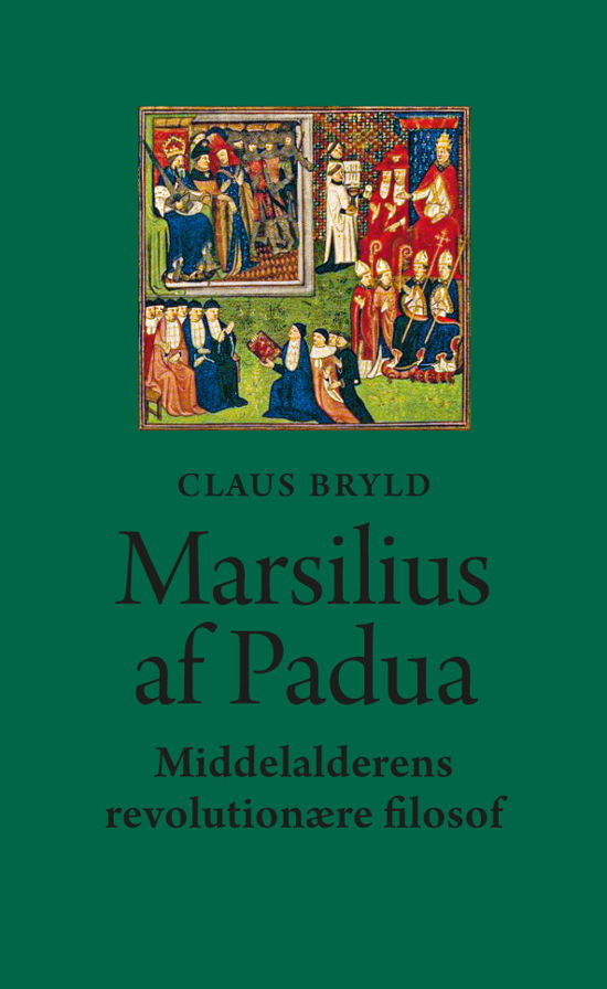 Cover for Claus Bryld · Marsilius af Padua (Bound Book) [1.º edición] (2021)