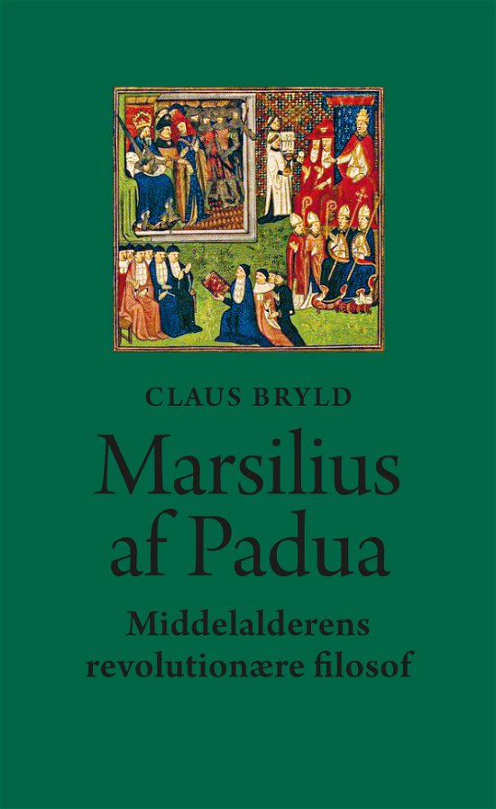 Cover for Claus Bryld · Marsilius af Padua (Bound Book) [1st edition] (2021)