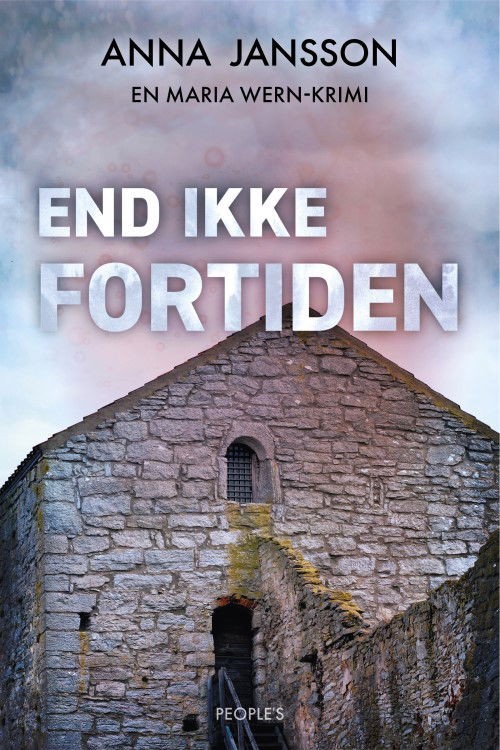 Cover for Anna Jansson · Maria Wern: End ikke fortiden (Hæftet bog) [1. udgave] (2023)