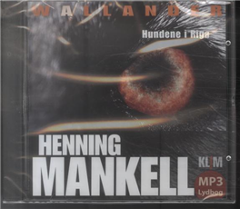 Cover for Henning Mankell · En sag for kriminalkommissær Wallander: Hundene i Riga MP3 (Lydbok (MP3)) [1. utgave] [MP3-CD] (2010)