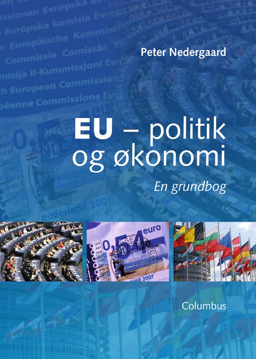 Cover for Peter Nedergaard · EU - politik og økonomi (Buch) (2009)