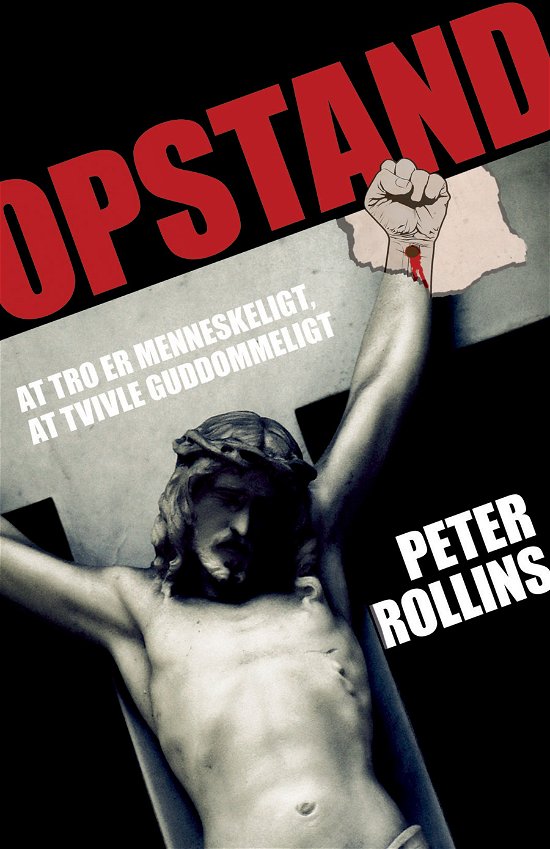 Cover for Peter Rollins · Opstand (Hæftet bog) [1. udgave] (2012)
