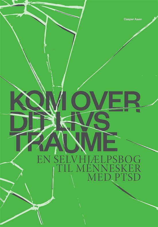 Cover for Casper Aaen · Kom over dit livs traume (Sewn Spine Book) [1st edition] (2014)
