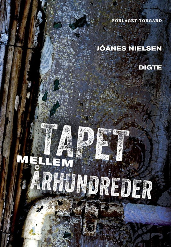 Cover for Jóanes Nielsen · Tapet mellem århundreder (Poketbok) [1:a utgåva] (2016)