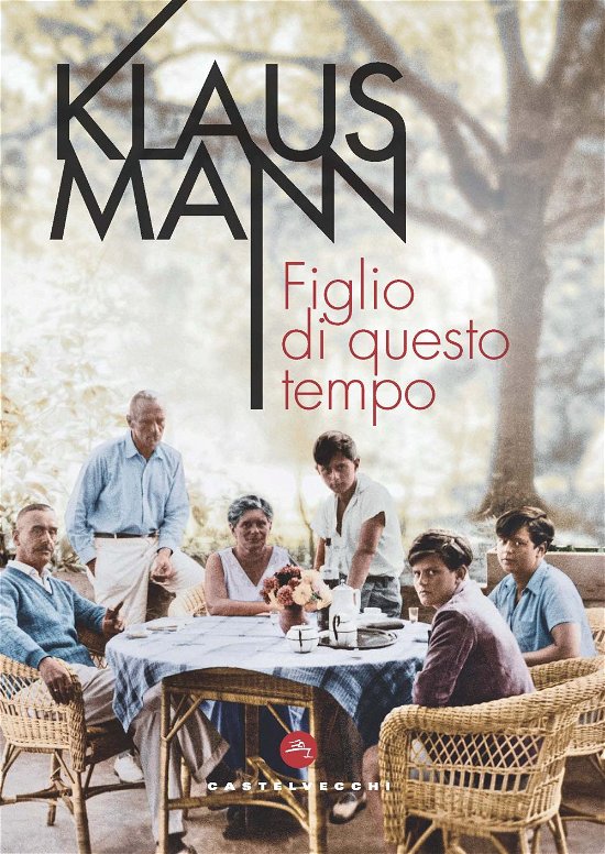 Cover for Klaus Mann · Figlio Di Questo Tempo (Book)