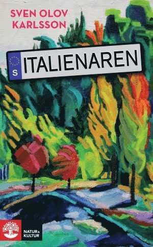 Cover for Sven Olov Karlsson · Italienaren (Paperback Book) (2013)