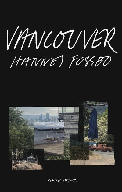 Cover for Hannes Fossbo · Vancouver (Innbunden bok) (2023)