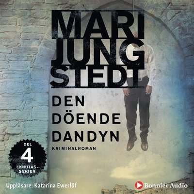 Cover for Mari Jungstedt · Anders Knutas: Den döende dandyn (Audiobook (MP3)) (2007)