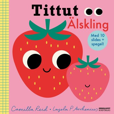 Cover for Camilla Reid · Tittut : Älskling (Kartongbok) (2022)