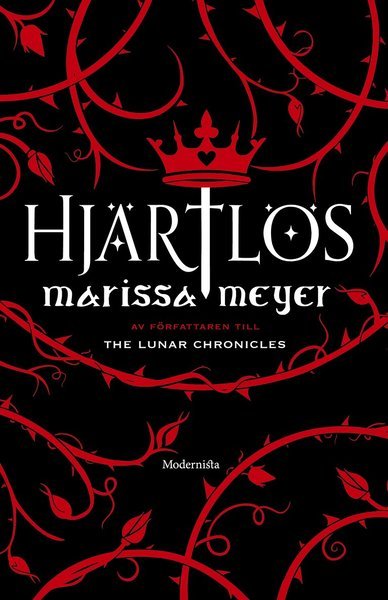Cover for Marissa Meyer · Hjärtlös (Bound Book) (2017)