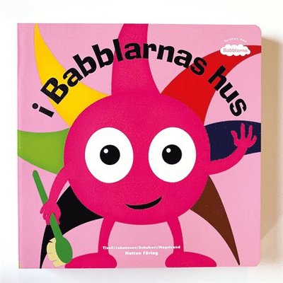 Cover for Irene Johansson · Babblarna: I Babblarnas hus (Board book) (2020)