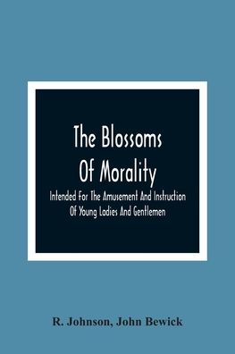 Cover for R Johnson · The Blossoms Of Morality (Paperback Book) (2021)