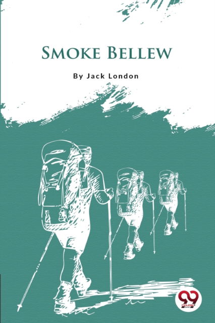 Cover for Jack London · Smoke Bellew (Paperback Book) (2022)
