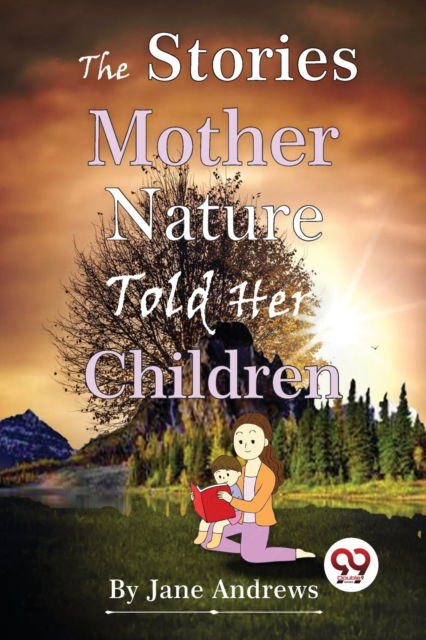 Cover for Jane Andrews · The Stories Mother Nature Told Her Children (Paperback Book) (2023)