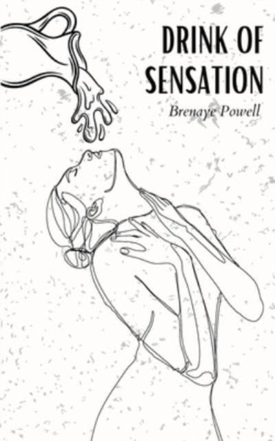 Cover for Brenaye Powell · Drink of Sensation (Paperback Book) (2023)
