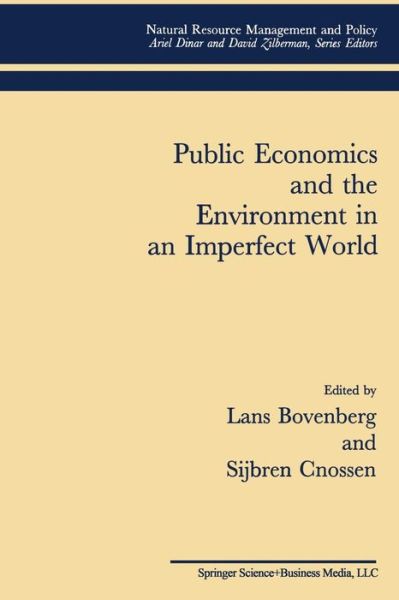 Cover for Lans Bovenberg · Public Economics and the Environment in an Imperfect World - Natural Resource Management and Policy (Pocketbok) [Softcover reprint of the original 1st ed. 1995 edition] (2012)