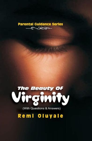 Cover for Oluremi Dare Oluyale · The Beauty of Virginity (Paperback Book) (2009)