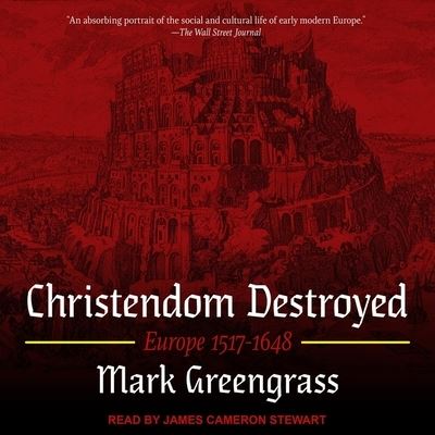 Christendom Destroyed - Mark Greengrass - Music - TANTOR AUDIO - 9798200328895 - December 10, 2019