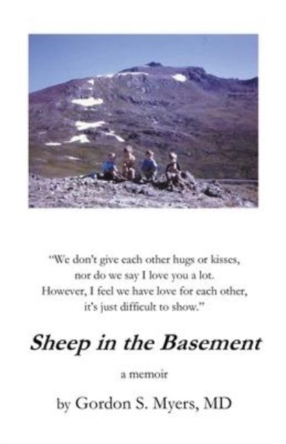 Cover for Myers, Gordon S, MD · Sheep in the Basement (Paperback Book) (2021)