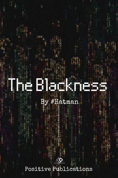 The Blackness - By Hatman: A Contemporary Collection of Poems Celebrating Black History - Hatman - Książki - Independently published - 9798356676895 - 6 października 2022
