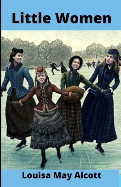 Cover for Louisa May Alcott · Little Women Illustrated (Paperback Bog) (2021)