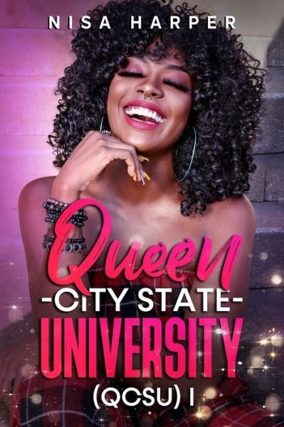 Cover for Nisa Harper · Queen City State University (QCSU) I - Queen City State University (Qcsu) (Pocketbok) (2021)