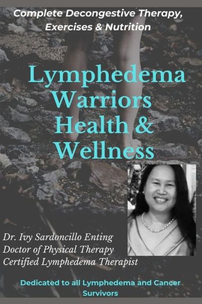 Cover for Ivy S Enting · Lymphedema Warriors Health &amp; Wellness (Paperback Book) (2020)