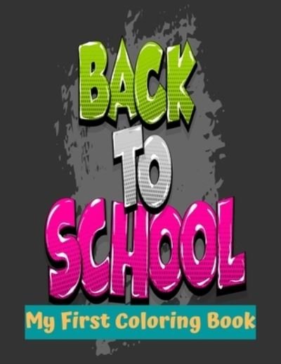 Back To School - Ar Dreams Publishing House - Bøker - Independently Published - 9798668216895 - 21. juli 2020