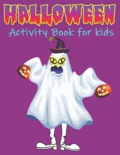 Halloween Activity Book For Kids - Xskul Art - Boeken - Independently Published - 9798699104895 - 17 oktober 2020