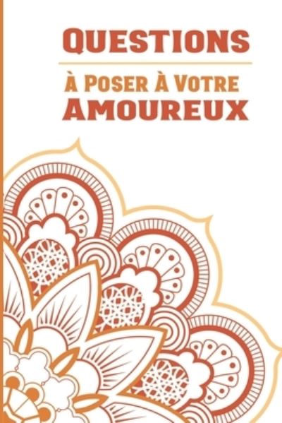 Cover for Couples Test Publier · Questions a Poser a Votre Amoureux (Paperback Book) (2021)