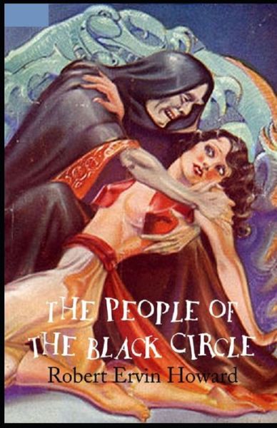 Cover for Robert Ervin Howard · The People of the Black Circle (Conan the Barbarian #9) illustrated (Paperback Book) (2021)