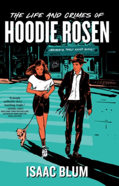 Cover for Isaac Blum · Life and Crimes of Hoodie Rosen (Book) (2023)