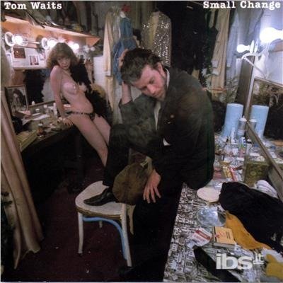 Cover for Tom Waits · Small Change (Remastered/ Indie Shop Version Lp) (LP) [Remastered edition] (2018)