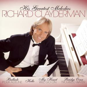 Cover for Richard Clayderman · His Greatest Melodies (CD) (2012)