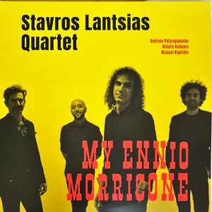 Cover for Stavros Lantsias Quartet · My Ennio Morricone (WINYL) [Limited edition]