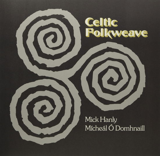 Celtic Folkweave - Hanly, Michael & Micheal O'donnell - Muziek - UMG - 0602445954896 - 21 oktober 2022