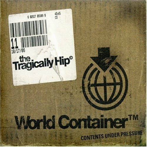 World Container - Tragically Hip - Musik - Universal - 0602517055896 - 14. november 2006