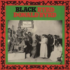 Donald Byrd · Black Byrd (LP) (2014)