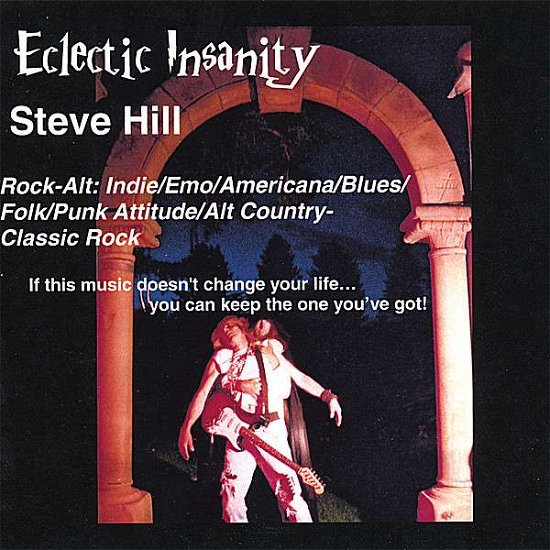Cover for Steve Hill · Eclectic Insanity (CD) (2007)
