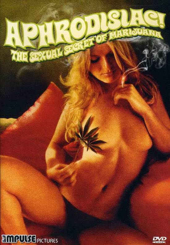 Cover for DVD · Aphrodisiac! the Sexual Secret of Marijuana (DVD) (2020)