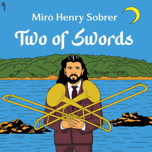 Cover for Miro Henry Sobrer · Two Of Swords (CD) (2022)