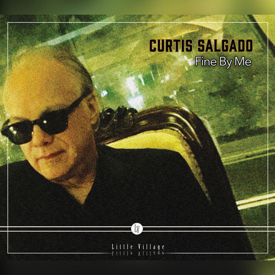 Curtis Salgado · Fine by Me (CD) (2024)