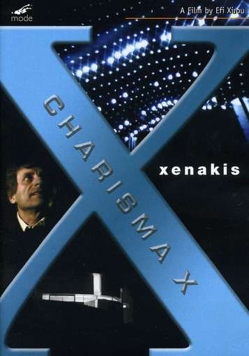 Charisma X - Iannis Xenakis - Films - MODE - 0764593021896 - 23 février 2010