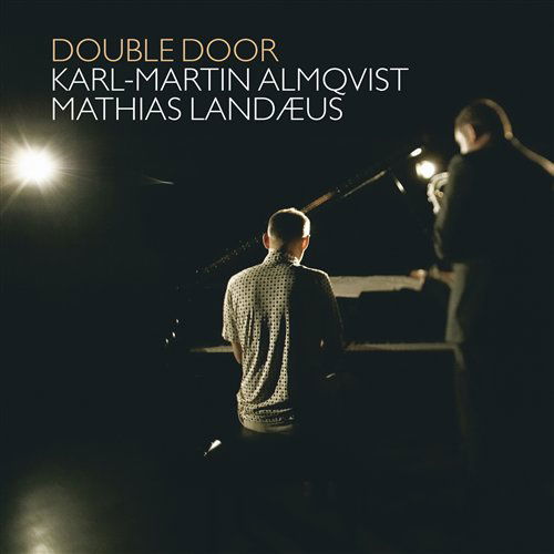 Cover for Almqvist,karl-martin / Landaeus,mathias · Double Door (CD) (2006)
