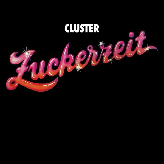 Zuckerzeit - Cluster - Musik - SUPERIOR VIADUCT - 0857661008896 - 31. März 2023