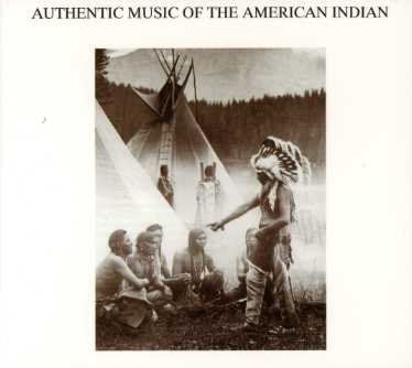 Cover for Anthology of Traditional Ameri · Authentic Music Of American Indian / Various (CD) (1997)