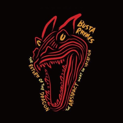 Cover for Busta Rhymes · Return of the Dragon (The Abstract Went on Vacation) (CD) [Japan Import edition] (2016)