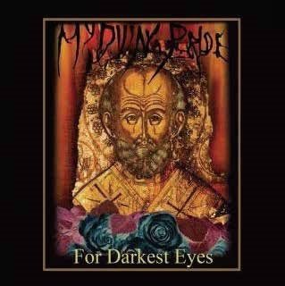 For Darkest Eyes - My Dying Bride - Musikk - PEACEVILLE - 4526180597896 - 9. april 2022